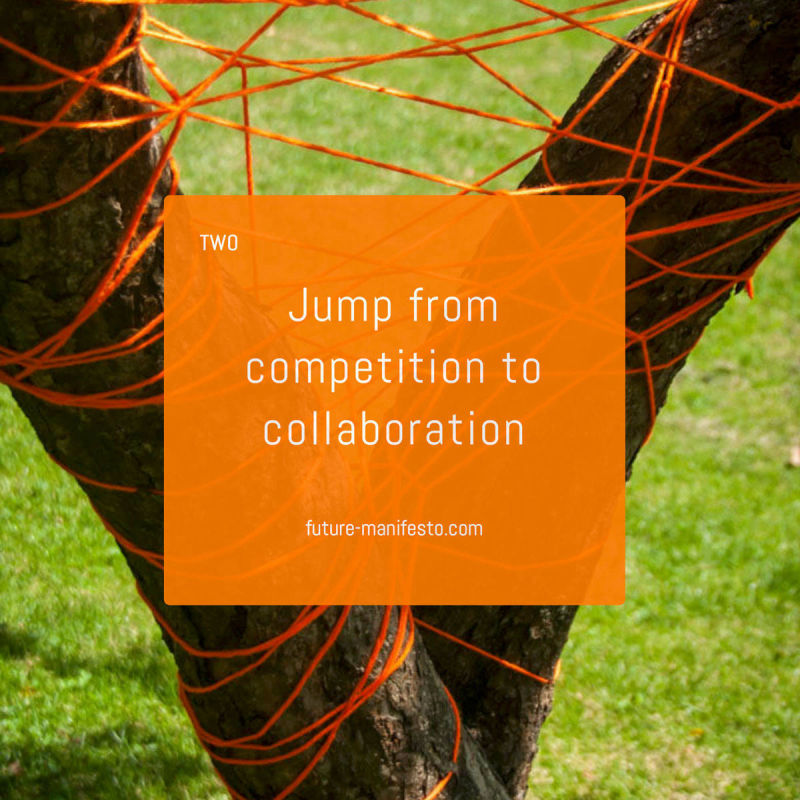 2. Jump from competition to collaboration